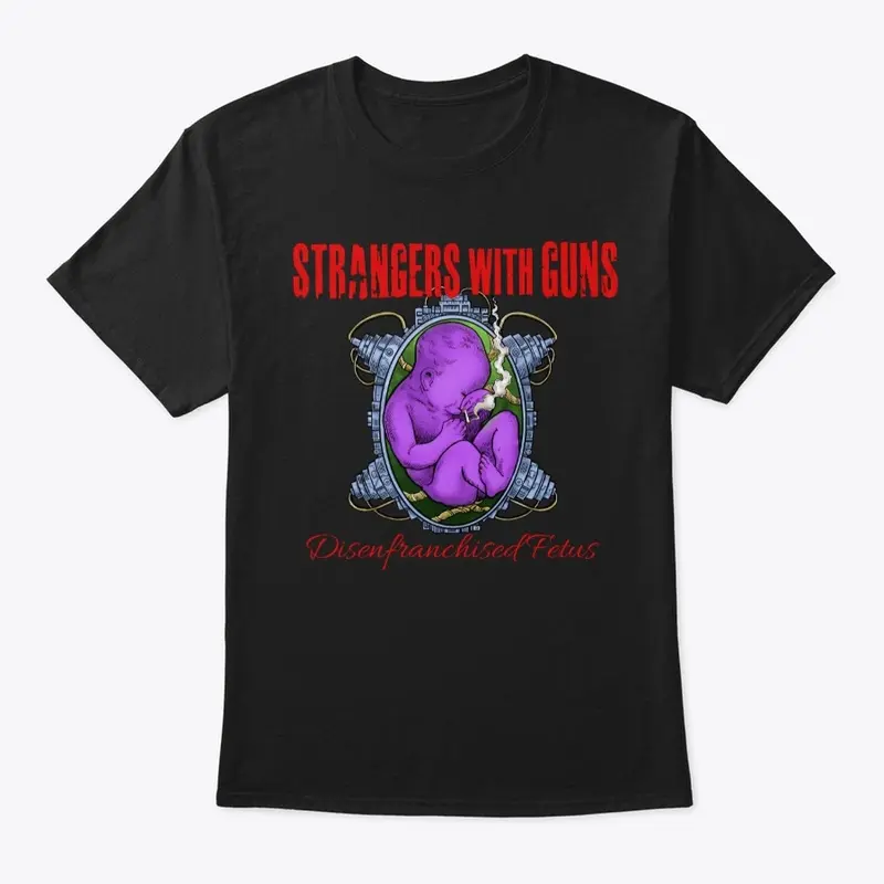 Disenfranchised Fetus Tee