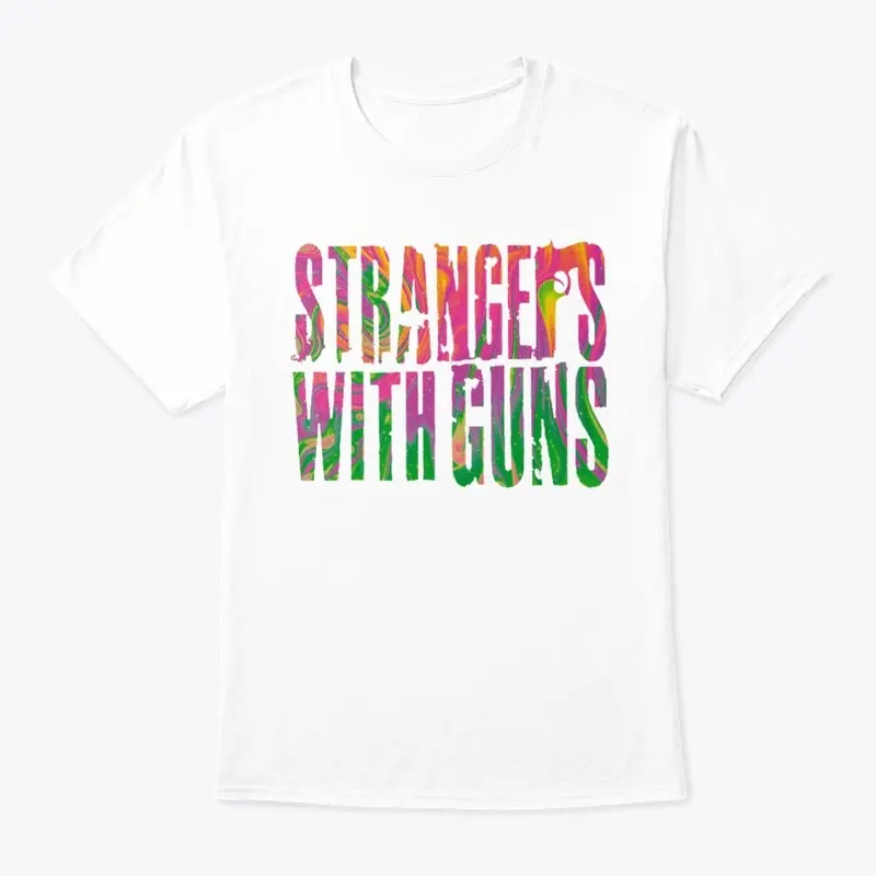 Strangers With Guns Trippy Tee